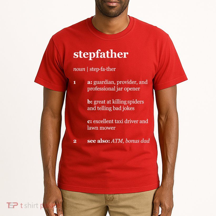 Stepfather Noun Definition Tall T-Shirt
