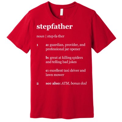 Stepfather Noun Definition Premium T-Shirt