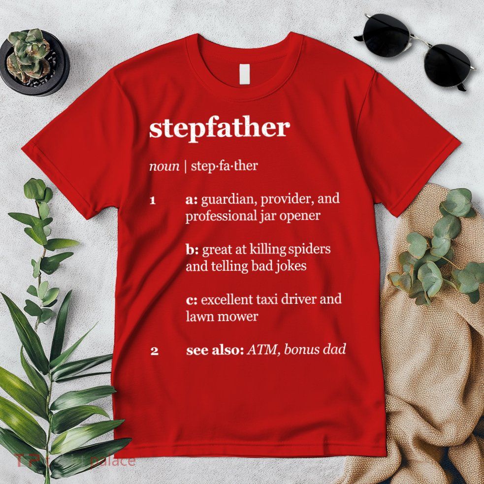 Stepfather Noun Definition Premium T-Shirt