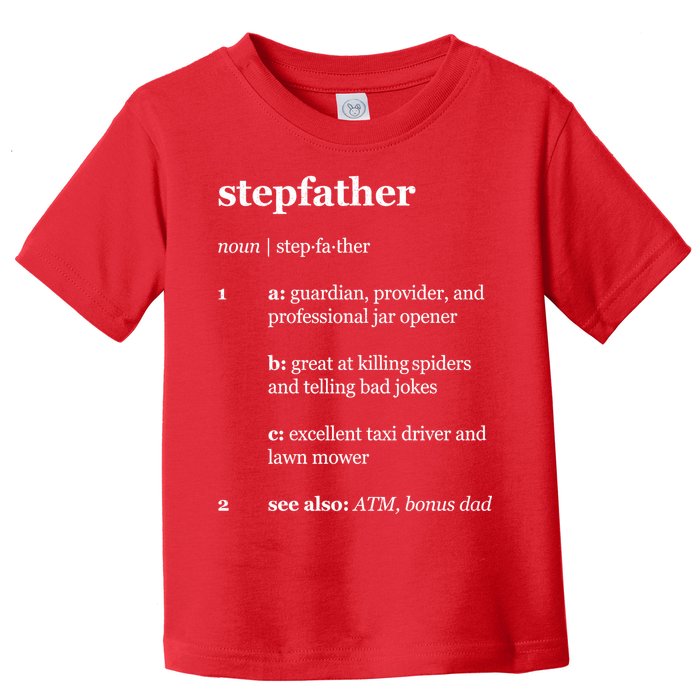 Stepfather Noun Definition Toddler T-Shirt