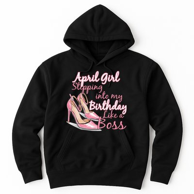 Stepping into April like a boss Hoodie