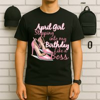 Stepping into April like a boss T-Shirt