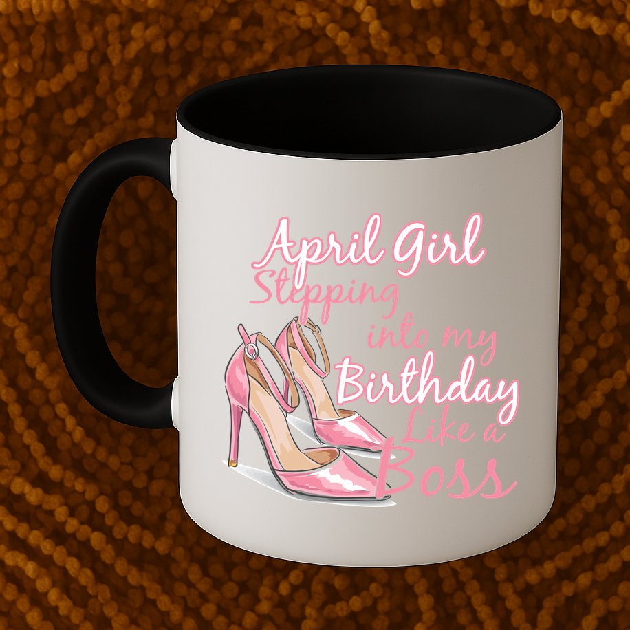 Stepping into April like a boss Mug