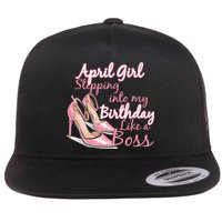 Stepping into April like a boss Flat Bill Trucker Hat