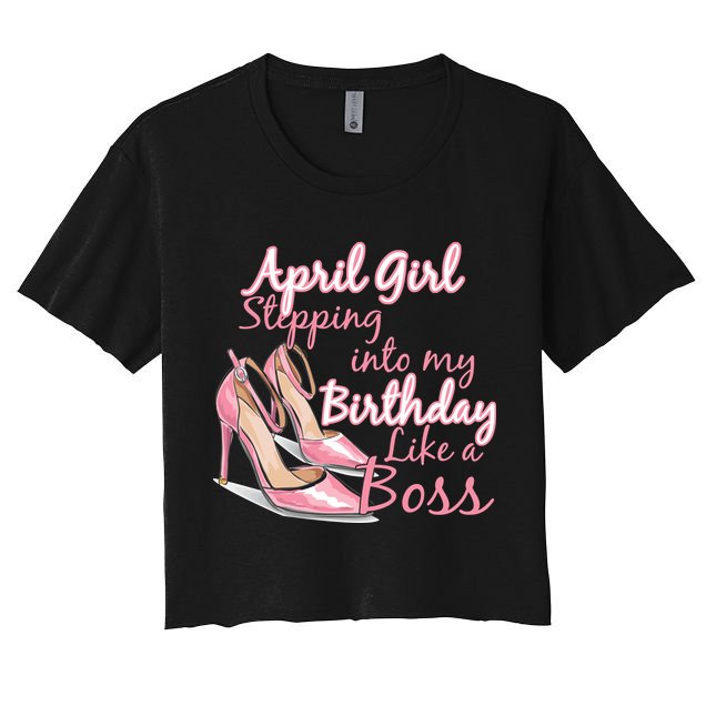 Stepping into April like a boss Crop Top