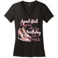 Stepping into April like a boss Women's V-Neck T-Shirt