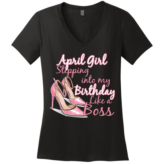 Stepping into April like a boss Women's V-Neck T-Shirt