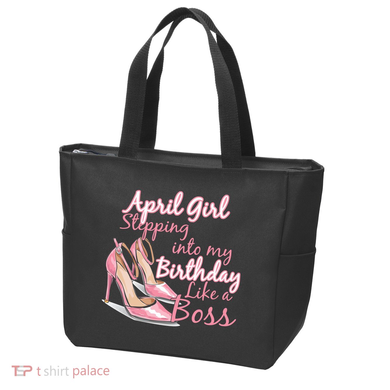 Stepping into April like a boss Zip Tote Bag