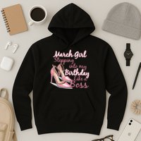 Stepping into March like a boss Hoodie