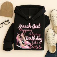 Stepping into March like a boss Hoodie