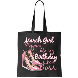 Stepping into March like a boss Tote Bag