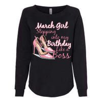 Stepping into March like a boss Womens California Wash Sweatshirt