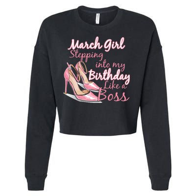 Stepping into March like a boss Cropped Pullover Crew