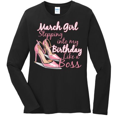 Stepping into March like a boss Ladies Long Sleeve Shirt