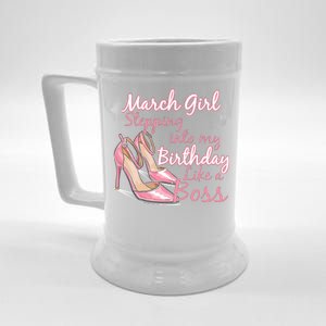 Stepping into March like a boss Beer Stein