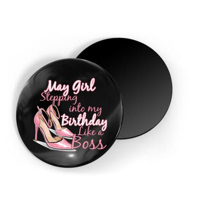 Stepping into May like a boss Magnet