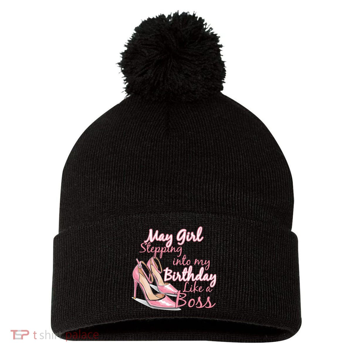 Stepping into May like a boss Pom Pom 12in Knit Beanie