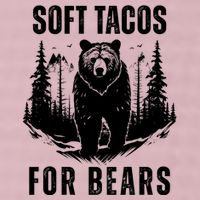 Soft Tacos For Bears Funny Camping 25L Jumbo Tote