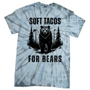 Soft Tacos For Bears Funny Camping Tie-Dye T-Shirt