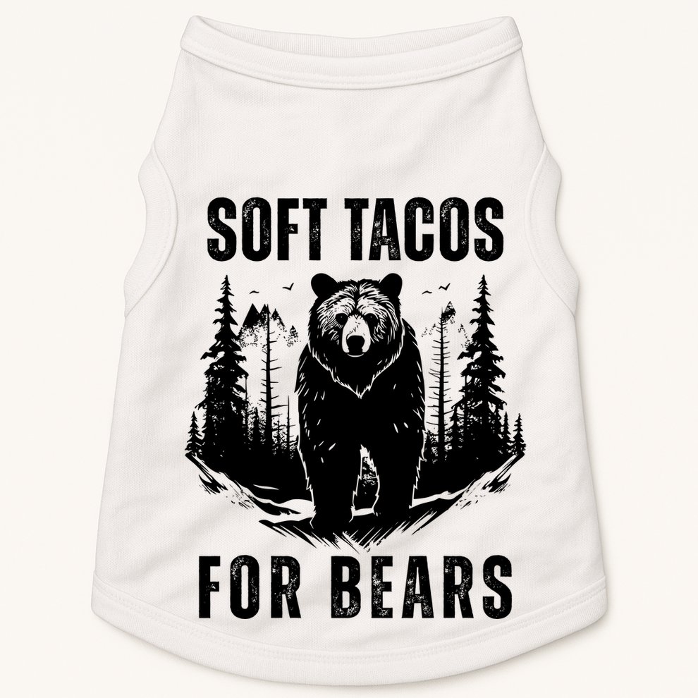 Soft Tacos For Bears Funny Camping Doggie Tank