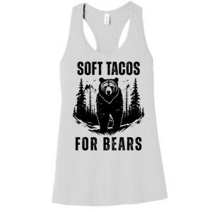 Soft Tacos For Bears Funny Camping Women's Racerback Tank