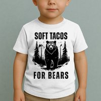 Soft Tacos For Bears Funny Camping Toddler T-Shirt