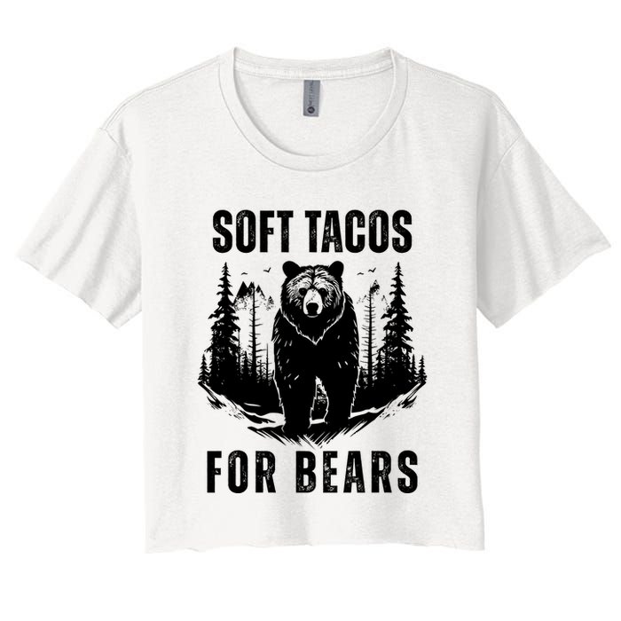 Soft Tacos For Bears Funny Camping Women's Crop Top Tee