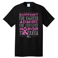 Support The Fighters Admire The Survivors Honor Tall T-Shirt