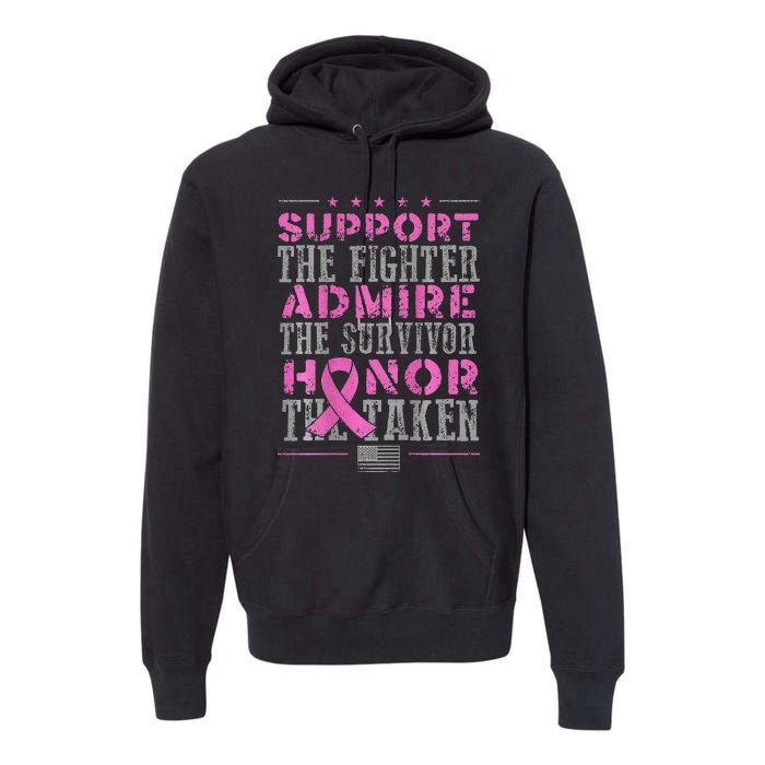 Support The Fighters Admire The Survivors Honor Premium Hoodie