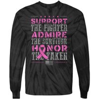 Support The Fighters Admire The Survivors Honor Tie-Dye Long Sleeve Shirt