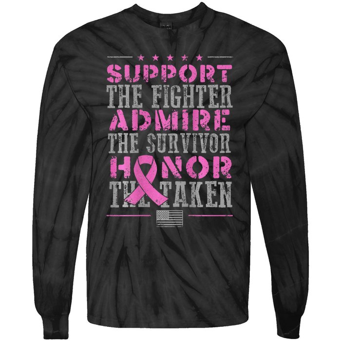 Support The Fighters Admire The Survivors Honor Tie-Dye Long Sleeve Shirt