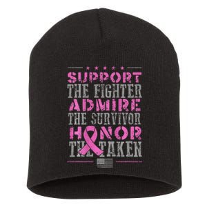 Support The Fighters Admire The Survivors Honor Short Acrylic Beanie