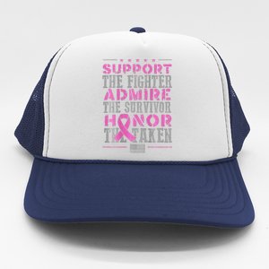 Support The Fighters Admire The Survivors Honor Trucker Hat