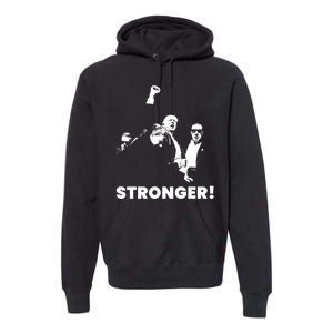 Stronger Trump Fight Support Premium Hoodie