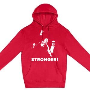 Stronger Trump Fight Support Premium Pullover Hoodie