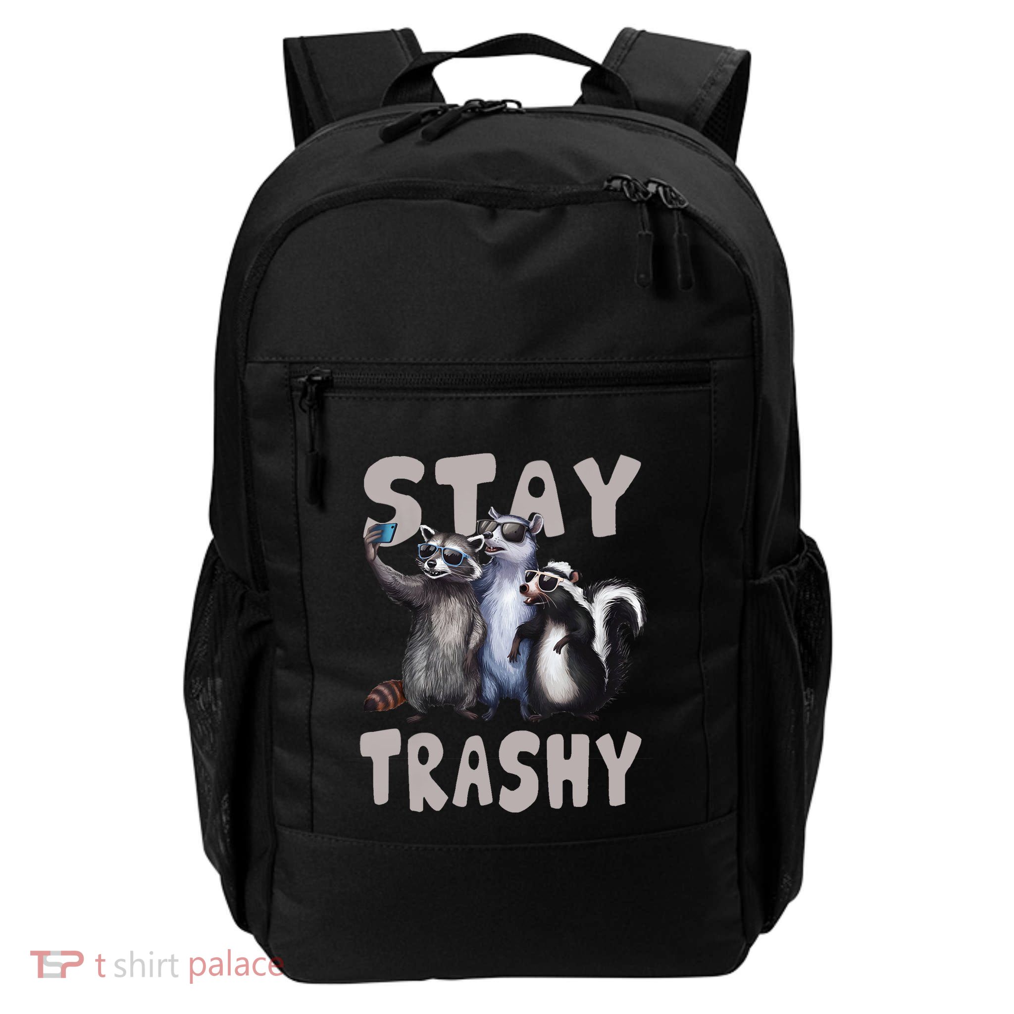 Stay Trashy Funny Raccoon Opossum Skunk Funny Daily Commute Backpack