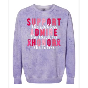 Support The Fighters Admire The Survivors Honor The Taken Breast Cancer Colorblast Crewneck Sweatshirt