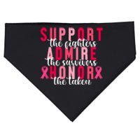 Support The Fighters Admire The Survivors Honor The Taken Breast Cancer USA-Made Doggie Bandana