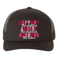 Support The Fighters Admire The Survivors Honor The Taken Breast Cancer Yupoong Adult 5-Panel Trucker Hat