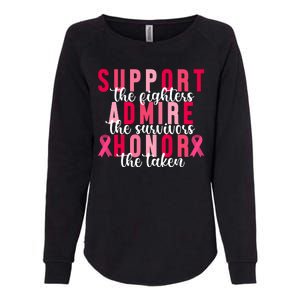 Support The Fighters Admire The Survivors Honor The Taken Breast Cancer Womens California Wash Sweatshirt