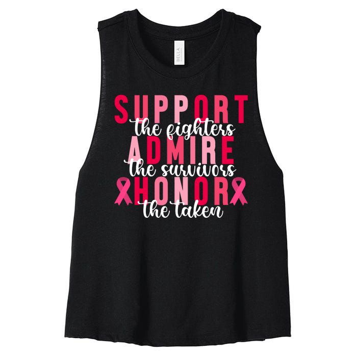 Support The Fighters Admire The Survivors Honor The Taken Breast Cancer Women's Racerback Cropped Tank