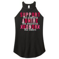 Support The Fighters Admire The Survivors Honor The Taken Breast Cancer Women's Perfect Tri Rocker Tank