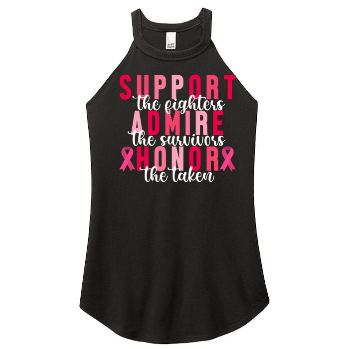 Support The Fighters Admire The Survivors Honor The Taken Breast Cancer Women's Perfect Tri Rocker Tank