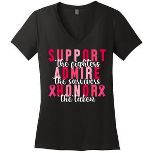 Support The Fighters Admire The Survivors Honor The Taken Breast Cancer Women's V-Neck T-Shirt