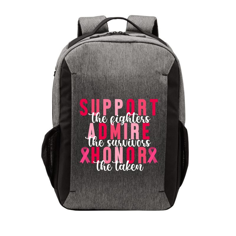 Support The Fighters Admire The Survivors Honor The Taken Breast Cancer Vector Backpack