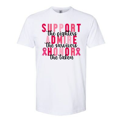 Support The Fighters Admire The Survivors Honor The Taken Breast Cancer Softstyle® CVC T-Shirt