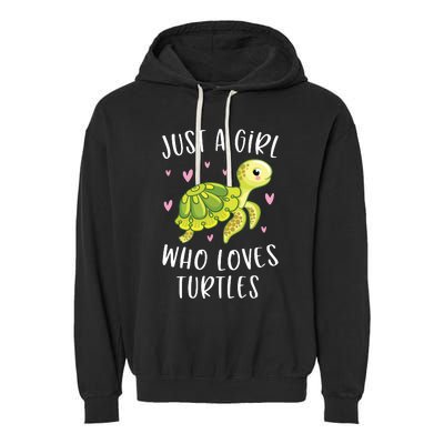 Sea Turtle For Girl Just A Girl Who Loves Turtles Garment-Dyed Fleece Hoodie