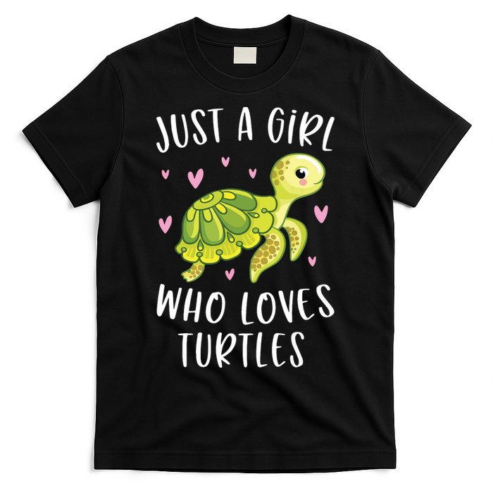 Sea Turtle For Girl Just A Girl Who Loves Turtles T-Shirt