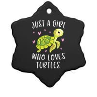 Sea Turtle For Girl Just A Girl Who Loves Turtles Ceramic Star Ornament