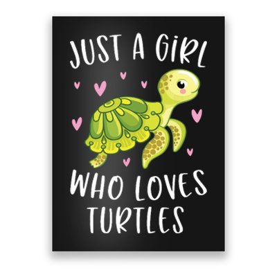 Sea Turtle For Girl Just A Girl Who Loves Turtles Poster